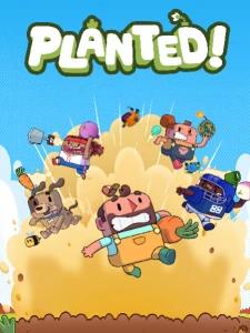 Planted!