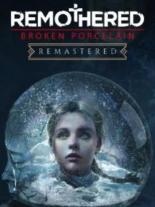 Remothered: Broken Porcelain Remastered