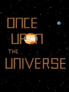 Once Upon The Universe
