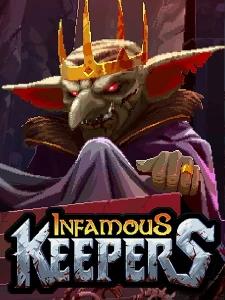 Infamous Keepers