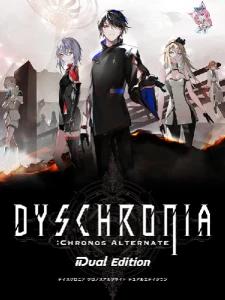 DYSCHRONIA: Chronos Alternate - Dual Edition