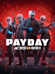 PAYDAY: Aces High