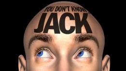 You Don't Know Jack