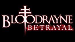 BloodRayne: Betrayal