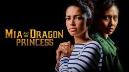 Mia and the Dragon Princess Review