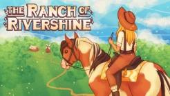 The Ranch of Rivershine Review