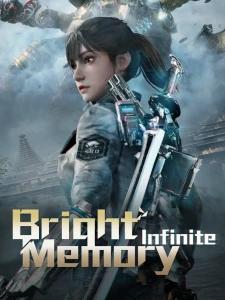 Bright Memory: Infinite Bright Memory: Infinite