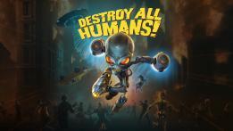 Destroy All Humans! 2020 Xbox One X Review Destroy All Humans! 2020 Xbox One X Review