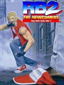 REAL BOUT FATAL FURY 2: THE NEWCOMERS REAL BOUT FATAL FURY 2: THE NEWCOMERS