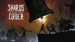 Shards of Order Review Shards of Order Review
