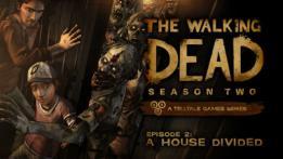 The Walking Dead: Season Two - Episode 2: A House Divided The Walking Dead: Season Two - Episode 2: A House Divided