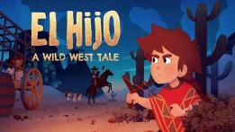El Hijo: A Wild West Tale PC Review El Hijo: A Wild West Tale PC Review